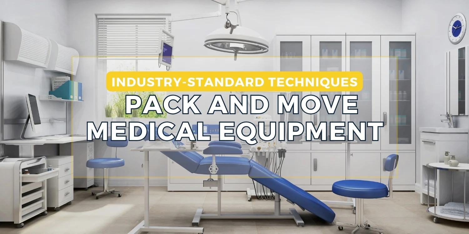 Industry-Standard Techniques to Pack and Move Medical Equipment