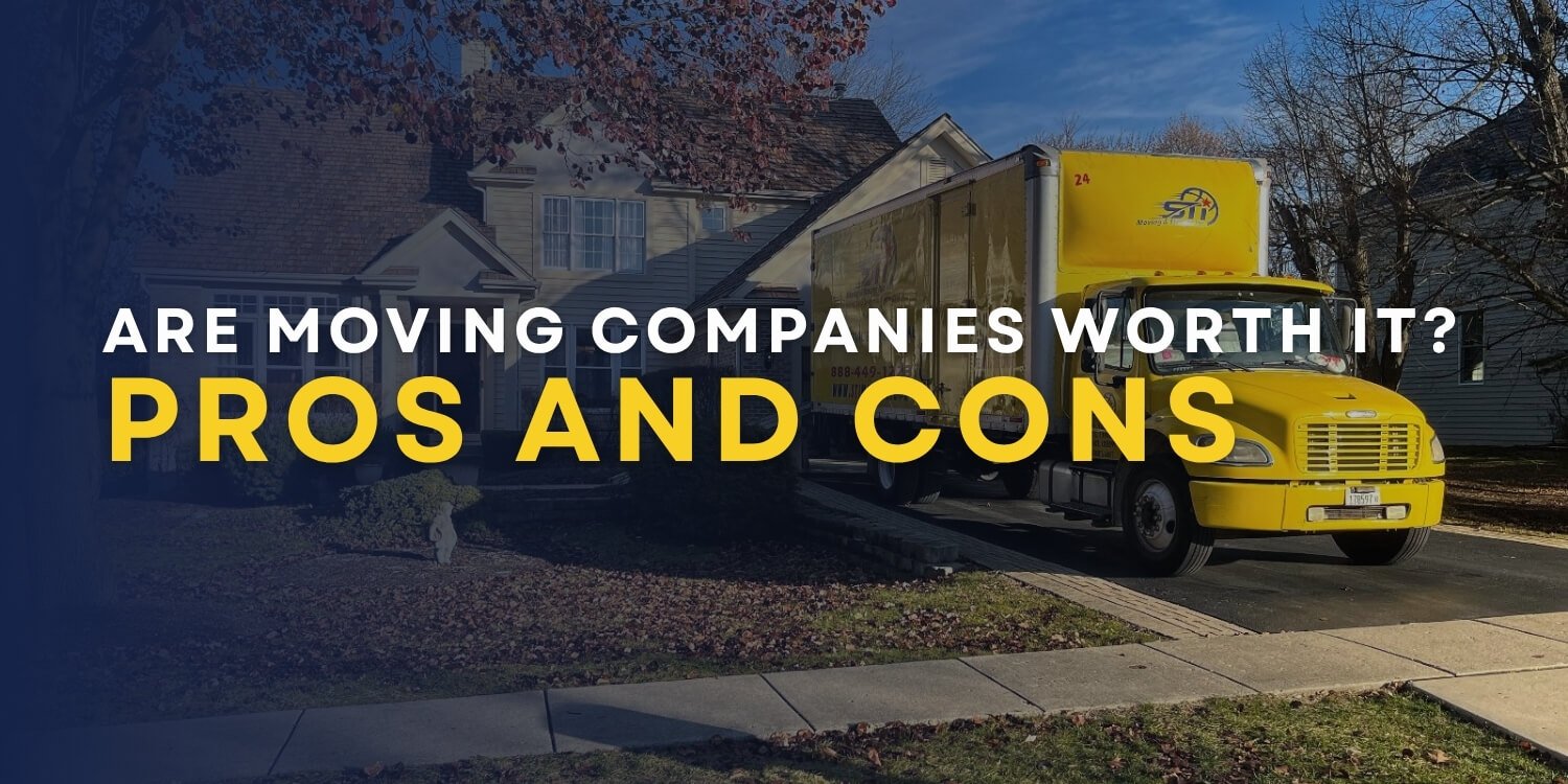 are moving companies worth it​
