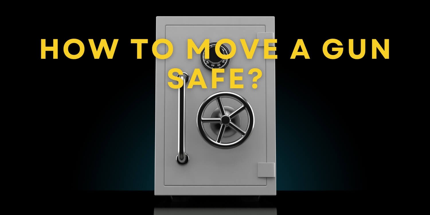 how to move a gun safe