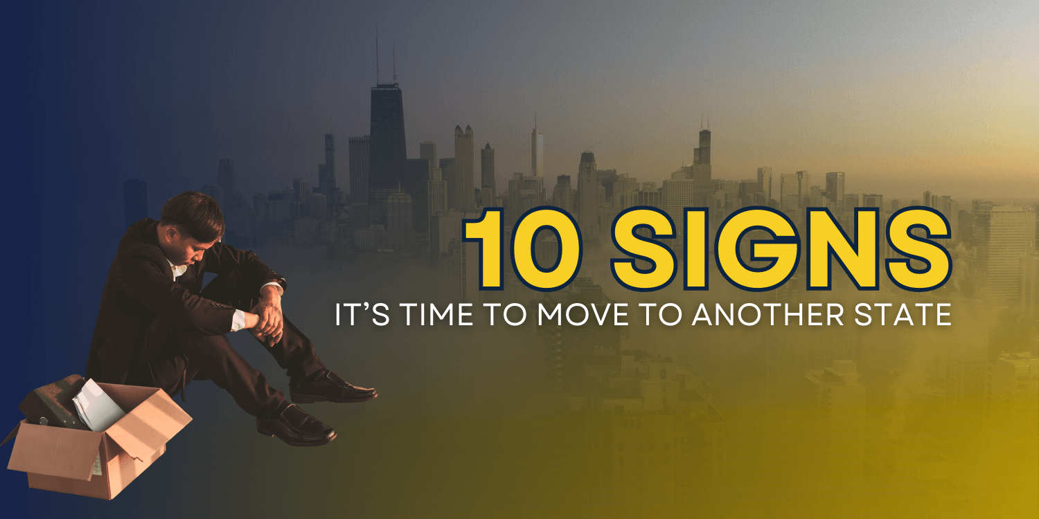 signs it's time to move to another state